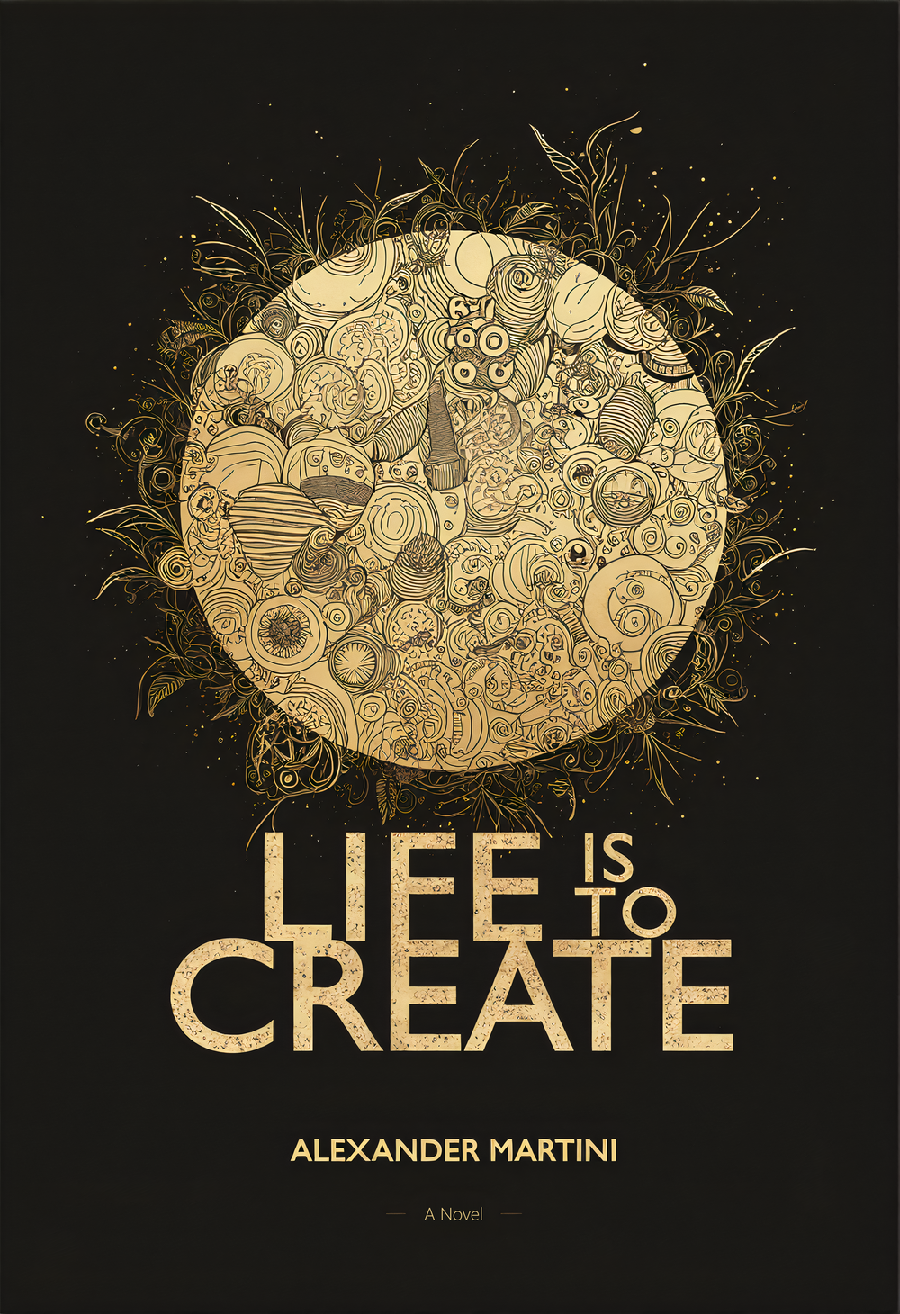 Life is to Create